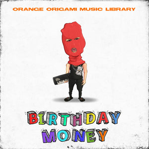 Birthday Money (Loop Pack)